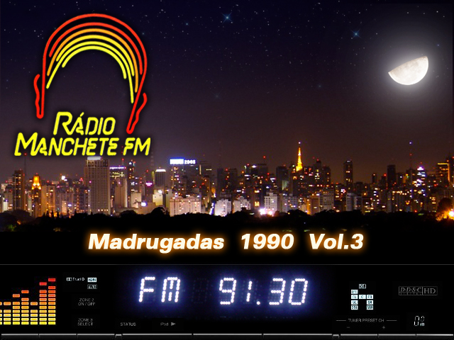 Rádio Recordar - Manchete FM - Madrugadas - 1990 - Vol 3